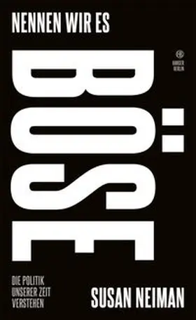Neiman |  Nennen wir es böse | Buch |  Sack Fachmedien