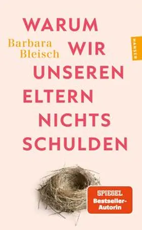 Bleisch |  Warum wir unseren Eltern nichts schulden | Buch |  Sack Fachmedien