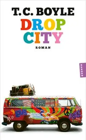 Boyle |  Drop City | Buch |  Sack Fachmedien