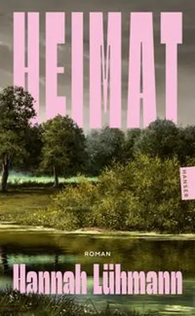 Lühmann | Heimat | Buch | 978-3-446-28938-3 | www.sack.de