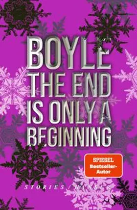 Boyle |  The End Is Only A Beginning | Buch |  Sack Fachmedien