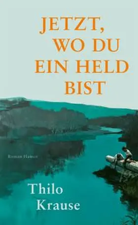 Krause |  Jetzt, wo du ein Held bist | eBook | Sack Fachmedien