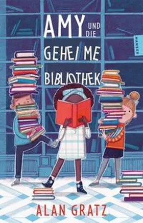 Gratz |  Amy und die geheime Bibliothek | Buch |  Sack Fachmedien