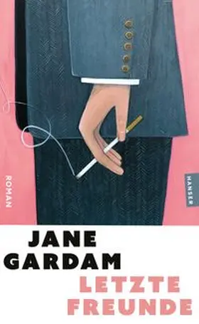 Gardam |  Letzte Freunde | Buch |  Sack Fachmedien