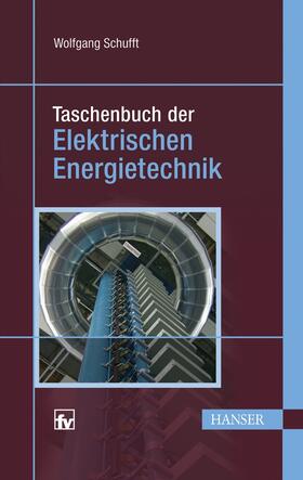 Schufft | Taschenbuch der elektrischen Energietechnik | Buch | sack.de