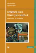 Gerlach / Dötzel |  Einführung in die Mikrosystemtechnik | eBook | Sack Fachmedien