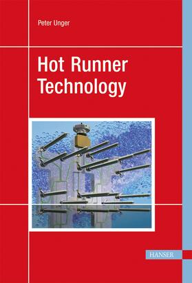 Unger | Hot Runner Technology | Buch | 978-3-446-40584-4 | sack.de