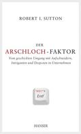 Sutton |  Der Arschloch-Faktor | Buch |  Sack Fachmedien