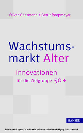 Gassmann / Reepmeyer | Wachstumsmarkt Alter | E-Book | sack.de