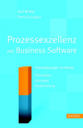 Wölfle / Schubert |  Prozessexzellenz mit Business Software | eBook | Sack Fachmedien
