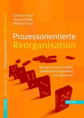 Schuh / Friedli / Kurr | Prozessorientierte Reorganisation | E-Book | sack.de