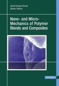 Karger-Kocsis / Fakirov |  Nano- and Micromechanics of Polymer Blends and Composites | Buch |  Sack Fachmedien