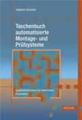 Sommer / Brunner |  Taschenbuch automatisierte Montage-und Prüfsysteme | Buch |  Sack Fachmedien