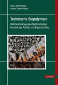 Endres / Siebert-Raths |  Technische Biopolymere | Buch |  Sack Fachmedien