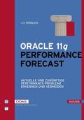Fröhlich |  Oracle 11g Performance Forecast | eBook | Sack Fachmedien
