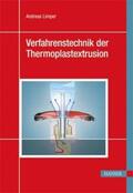 Limper |  Verfahrenstechnik der Thermoplastextrusion | Buch |  Sack Fachmedien