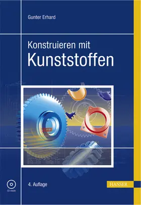 Erhard |  Konstruieren mit Kunststoffen | eBook | Sack Fachmedien