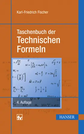 Fischer |  Taschenbuch der Technischen Formeln | Buch |  Sack Fachmedien