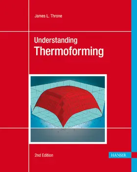 Throne |  Understanding Thermoforming | eBook | Sack Fachmedien