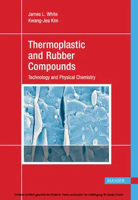 Kim |  Thermoplastic and Rubber Compounds | eBook | Sack Fachmedien