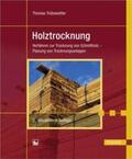 Trübswetter |  Holztrocknung | Buch |  Sack Fachmedien