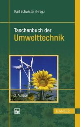 Schwister | Taschenbuch der Umwelttechnik | Buch | 978-3-446-41999-5 | sack.de