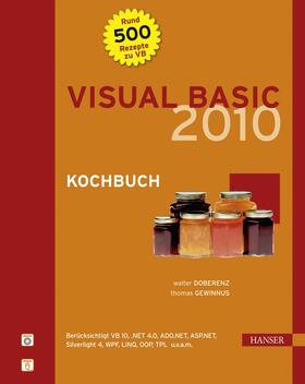 Doberenz / Gewinnus | Visual Basic 2010 -- Kochbuch | Buch | 978-3-446-42116-5 | sack.de