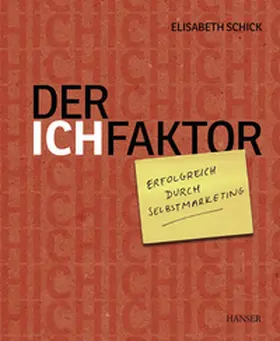 Schick |  Der Ich-Faktor | Buch |  Sack Fachmedien