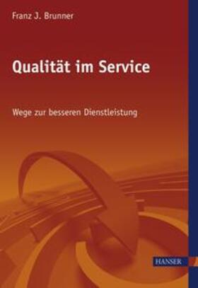 Brunner | Qualität im Service | Buch | 978-3-446-42241-4 | sack.de