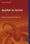 Brunner |  Qualität im Service | Buch |  Sack Fachmedien