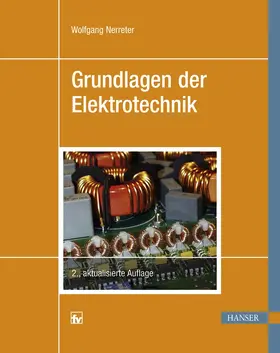 Nerreter | Grundlagen der Elektrotechnik | Buch | 978-3-446-42385-5 | www.sack.de
