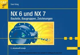 Krieg |  NX 6 und NX 7. CAD to go! | eBook | Sack Fachmedien
