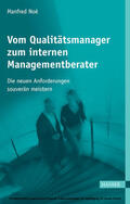 Noé |  Vom Qualitätsmanager zum internen Managementberater | eBook | Sack Fachmedien