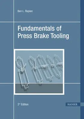 Rapien |  Fundamentals of Press Brake Tooling | Buch |  Sack Fachmedien