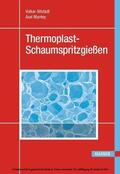 Altstädt / Mantey |  Thermoplast-Schaumspritzgießen | eBook | Sack Fachmedien