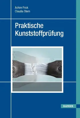 Frick / Harsch / Stern |  Industrielle Kunststoffprüfung | eBook | Sack Fachmedien