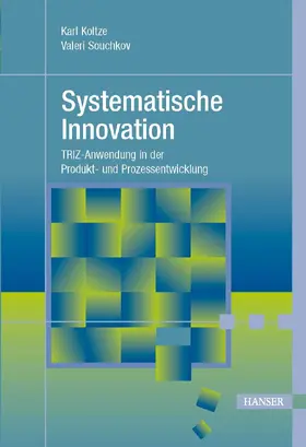 Koltze / Souchkov |  Systematische Innovation | eBook | Sack Fachmedien
