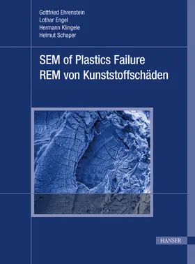 Ehrenstein / Engel | Scanning Electron Microscopy of Plastics Failure | E-Book | www.sack.de