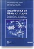 Gausemeier / Dumitrescu / Echterfeld |  Innovationen für die Märkte von morgen | Buch |  Sack Fachmedien