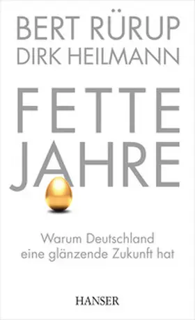Rürup / Heilmann | Fette Jahre | Buch | 978-3-446-42919-2 | sack.de