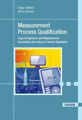 Dietrich / Schulze |  Measurement Process Qualification | eBook | Sack Fachmedien