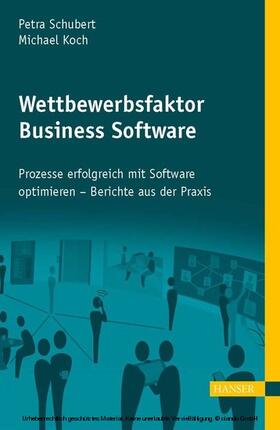 Schubert / Koch | Wettbewerbsfaktor Business Software | E-Book | sack.de