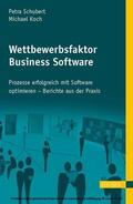 Schubert / Koch |  Wettbewerbsfaktor Business Software | eBook | Sack Fachmedien