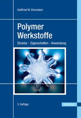 Ehrenstein |  Polymer-Werkstoffe | eBook | Sack Fachmedien