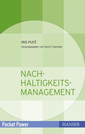 Pufé / Kamiske | Nachhaltigkeitsmanagement | Buch | 978-3-446-43020-4 | sack.de