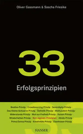 Gassmann / Friesike |  33 Erfolgsprinzipien der Innovation | Buch |  Sack Fachmedien