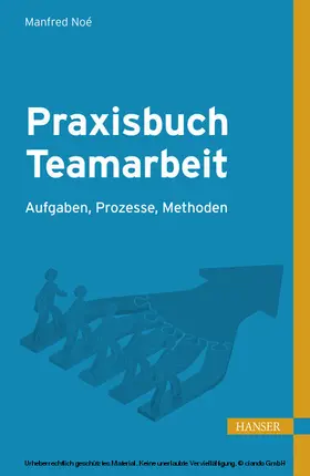 Noé |  Praxisbuch Teamarbeit | eBook | Sack Fachmedien