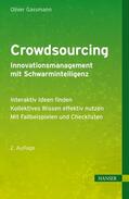 Gassmann |  Crowdsourcing - Innovationsmanagement mit Schwarmintelligenz | Buch |  Sack Fachmedien
