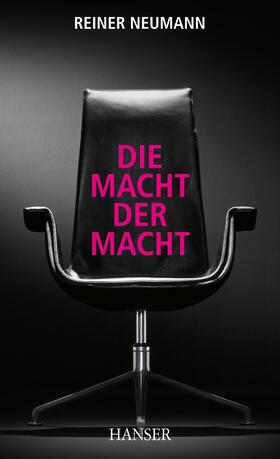 Neumann | Die Macht der Macht | Buch | 978-3-446-43210-9 | sack.de