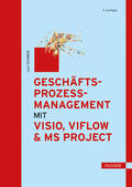 Schwab |  Geschäftsprozessmanagement mit Visio, ViFlow und MS Project | eBook | Sack Fachmedien